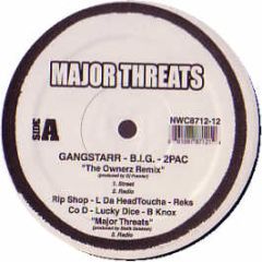 Gang Starr - The Ownerz (Remix) - Major Threats