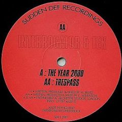 Interrogator & Tek - The Year 2000 - Sudden Def