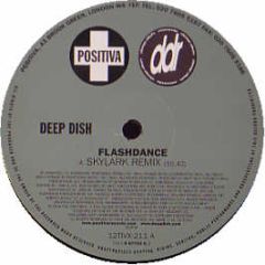 Deep Dish - Flash Dance (Remixes) - Positiva