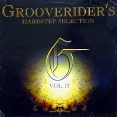 Grooverider Presents - Hardstep Selection Vol 2 - Kickin