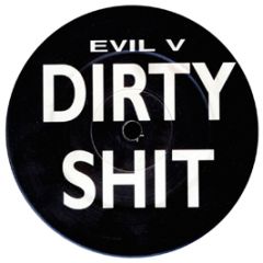 Evil - Dirty Shit - Evil V