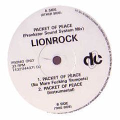 Lionrock - Packet Of Peace (Remix) - Deconstruction