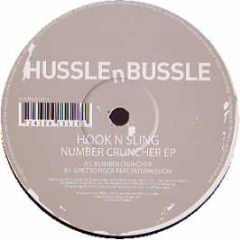 Hook N Sling - Number Crucher EP - Hussle & Bussle