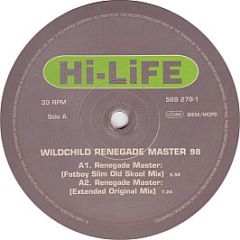 Wildchild - Renegade Master (1998) - Hi Life