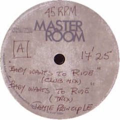 Jamie Principle - Baby Wants To Ride - Master Room