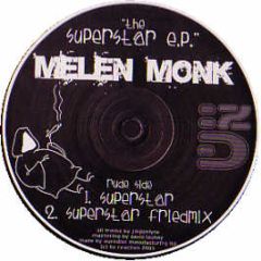Melon Monk - The Superstar EP - Bz Reaction 1