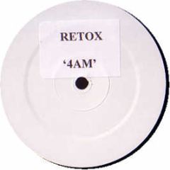 Retox - 4AM - 4Am 1