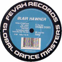 Blair Hawker - Strange Events / Panic - Fevah Trance Records