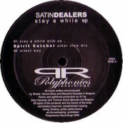 Satin Dealers - Stay A While EP - Polyphonics Recordings