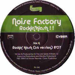 Noise Factory (DJ Flex & S Wilhelm) - Rockin Klash - Full House