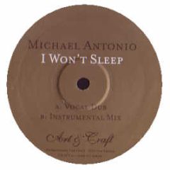 Michael Antonio - I Wont Sleep - Art & Craft
