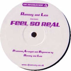 Ramsey & Lico - Feel So Real - Uk Rezidance