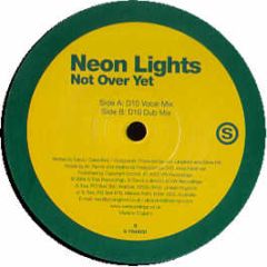 Neon Lights - Not Over Yet (D10 Mixes) - S-Traxx 