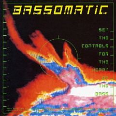 Bassomatic - Set The Controls For Bass - Virgin