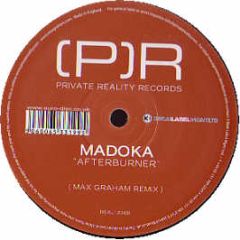 Madoka - Afterburner - Private Reality