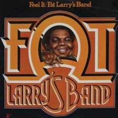 Fat Larry's Band - Feel It - Wmot Records