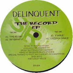 Delinquent - The Record EP - Spoilt Rotten