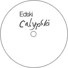 Edski - Calypski - Spoilt Rotten