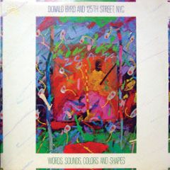 Donald Byrd And 125th Street Nyc - Words Sounds Colours And Shapes - Elektra