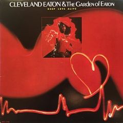 Cleveland Eaton  - Keep Love Alive - Ovation