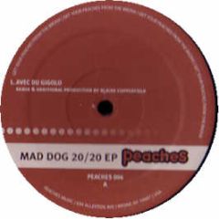 East Coast Boogiemen - Mad Dog 20/20 EP - Peaches Music