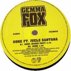 Gemma Fox Feat Juelz Santana - Gone - Polydor