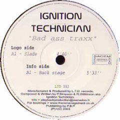 Ignition Technician - Bad Ass Traxx - LTD