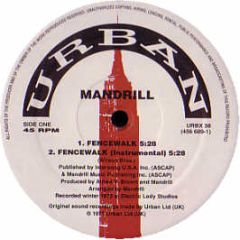 Mandrill - Fence Walk / Mango Meat - Urban Re-Press