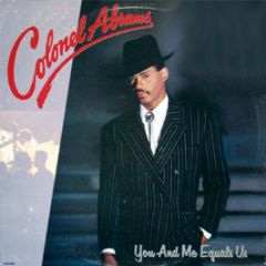 Colonel Abrams - You And Me Equals Us - MCA