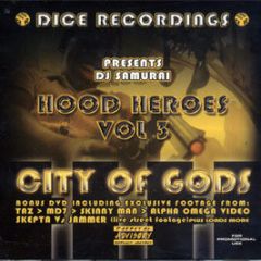 Dice Recordings Presents - DJ Samurai : Hood Heroes Vol 3 - Dice Recordings