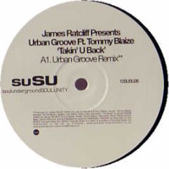 James Ratcliffe Ft Tommy Blaize - Takin U Back - Susu