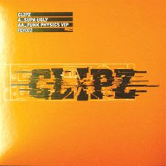 DJ Clipz - Supa Ugly / Funk Physics Vip - Full Cycle