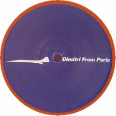 Dimitri From Paris - This Is Your Life - Discograph