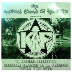 Knite Force Records Presents - The Ancient Sound Of Hardcore 4 - Kniteforce