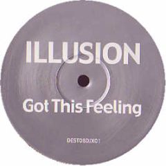 Illusion - Got This Feeling - White