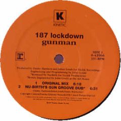 187 Lockdown - Gunman - Kinetic