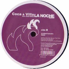 Coca & Villa Feat. Pepe Rubio - La Noche (Remixes) - Beat Freak