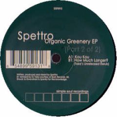 Spettro - Organic Greenery EP (Part 2 Of 2) - Simple Soul