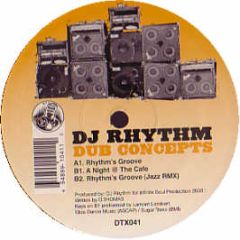 DJ Rhythm  - Dub Concepts - Dust Traxx