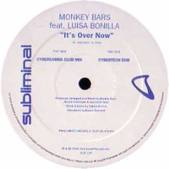 Monkey Bars Ft Luisa Bonilla - It's Over Now - Subliminal