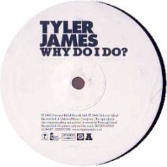 Tyler James - Why Do I Do - Island