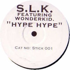 Sticky & Slk Feat. Wonderkid - Hype Hype - Stick