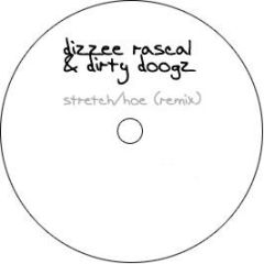 Dizzee Rascal & Durrty Doogz - Stretch / Hoe (Remix) - White