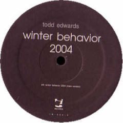Todd Edwards - Winter Behavior (2004) - I! Records