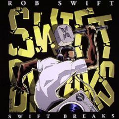 Rob Swift - Swift Breaks - Tableturns