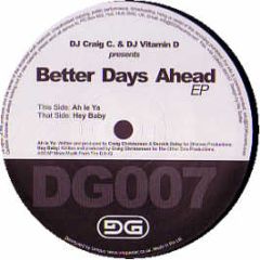 DJ Craig & DJ Vitamin D - Better Days Ahead EP - Definite Grooves