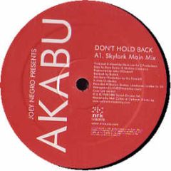 Joey Negro Presents Akabu - Don't Hold Back (Skylark Mixes) - NRK