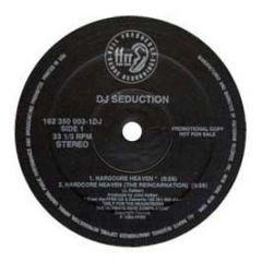 DJ Seduction - Hardcore Heaven / Come On - Ffrr