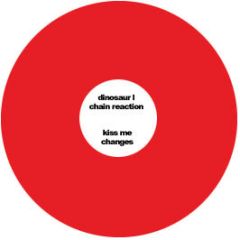 Dinosaur L / Chain Reaction - Kiss Me / Changes (Red Vinyl) - Udc 1