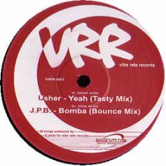 Usher - Yeah (Tasty Mix) - Vibe Rate Records